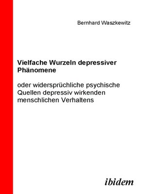cover image of Vielfache Wurzeln depressiver Phänomene